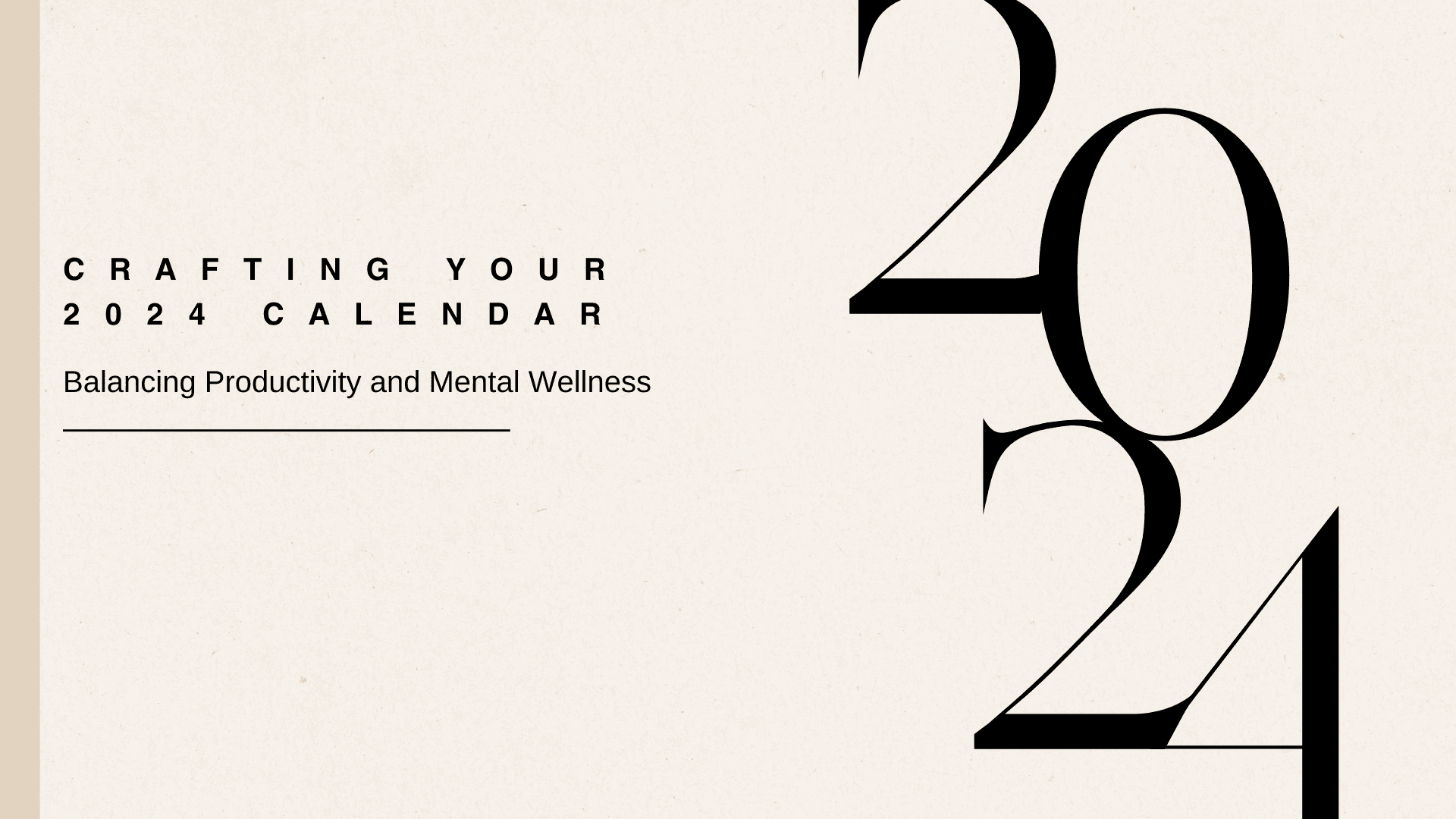 Crafting Your 2024 Calendar: Balancing Productivity and Mental Wellness