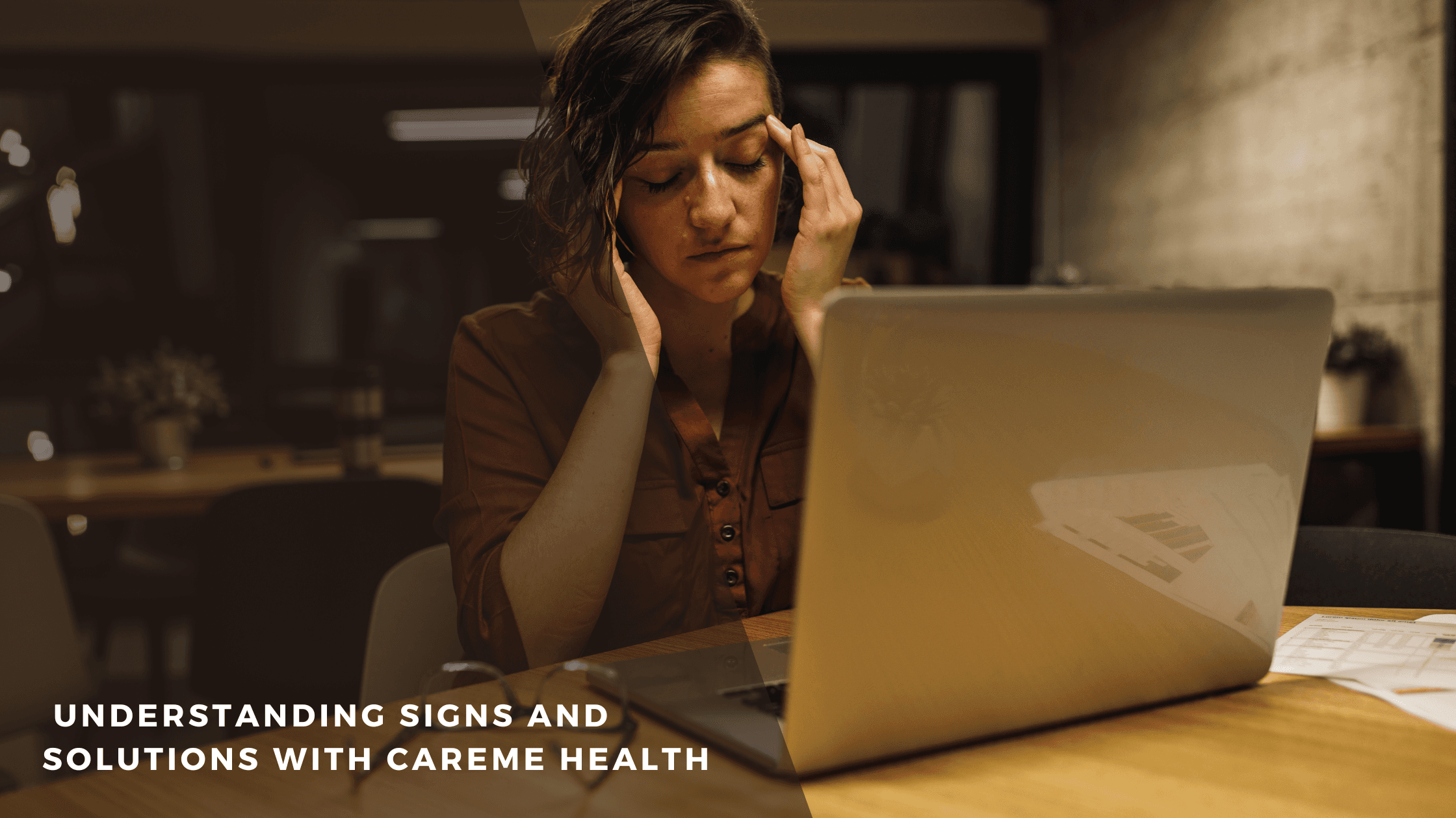 How to Tell If You're Stressed: Understanding Signs and Solutions with Careme Health