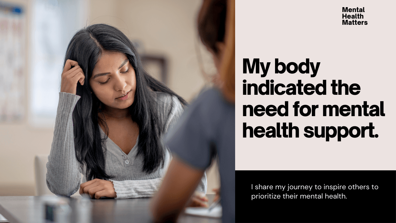How My Body Showed Me I Needed Mental Health Support