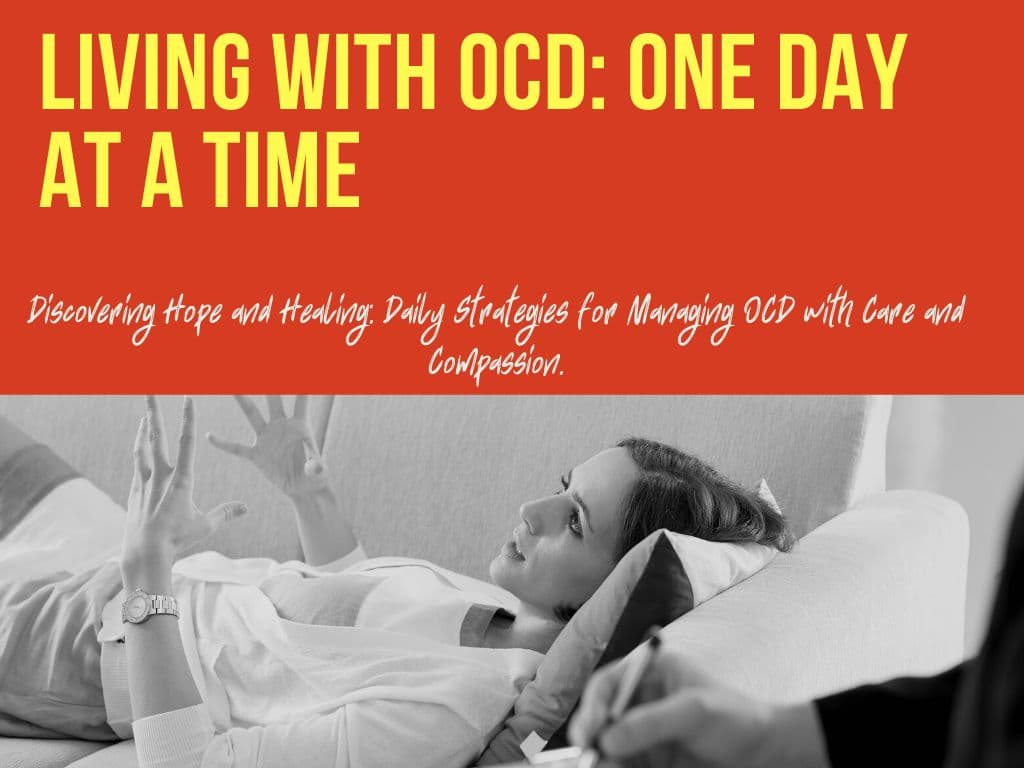 Living with OCD: One Day at a Time