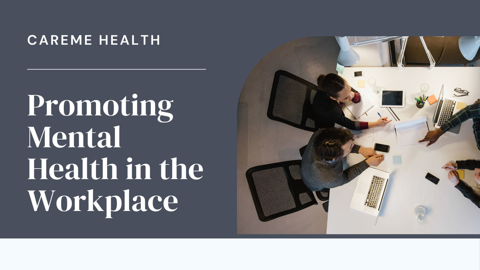 How to Promote Mental Health in the Workplace in 2024: A Guide by Careme Health